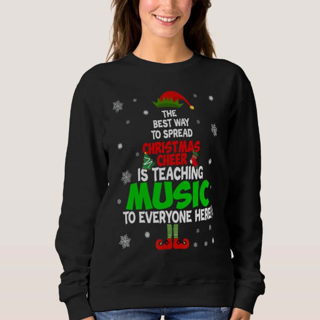 Der beste Weg, Weihnachtsjubeln zu verbreiten, ist Sweatshirt (Vorderseite)