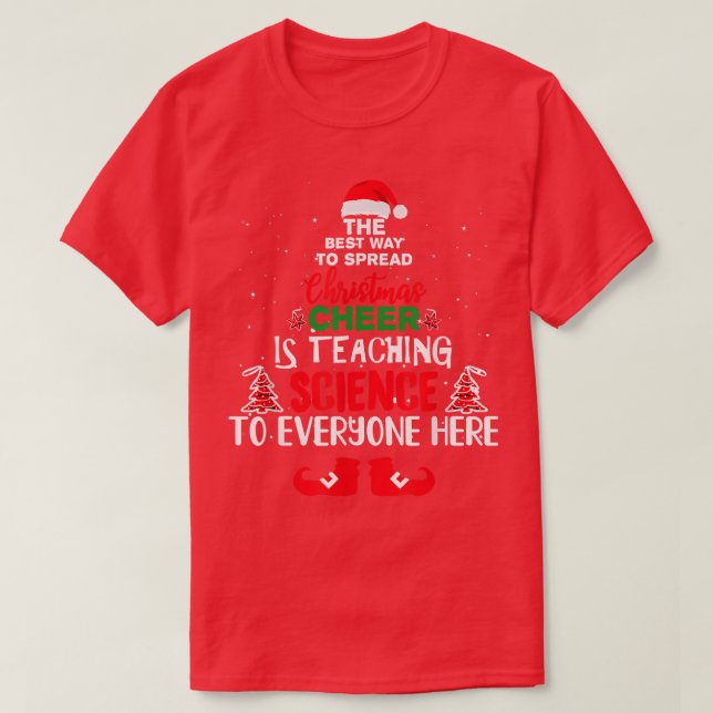Der beste Weg, Weihnachtsjubeln zu verbreiten, ist T-Shirt (Design vorne)