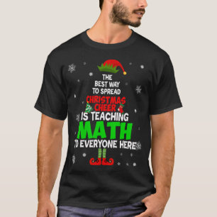 Der beste Weg, Weihnachtsjubeln zu verbreiten, ist T-Shirt