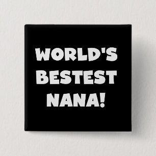 Der Bestest Nana der Welt Schwarzweiss-T-Shirts Button