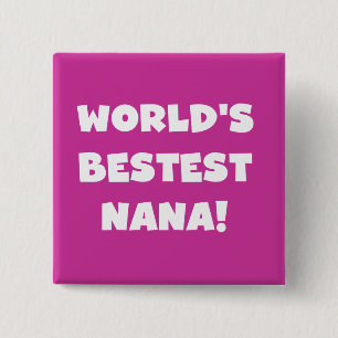 Der Bestest Nana der Welt Schwarzweiss-T-Shirts Button