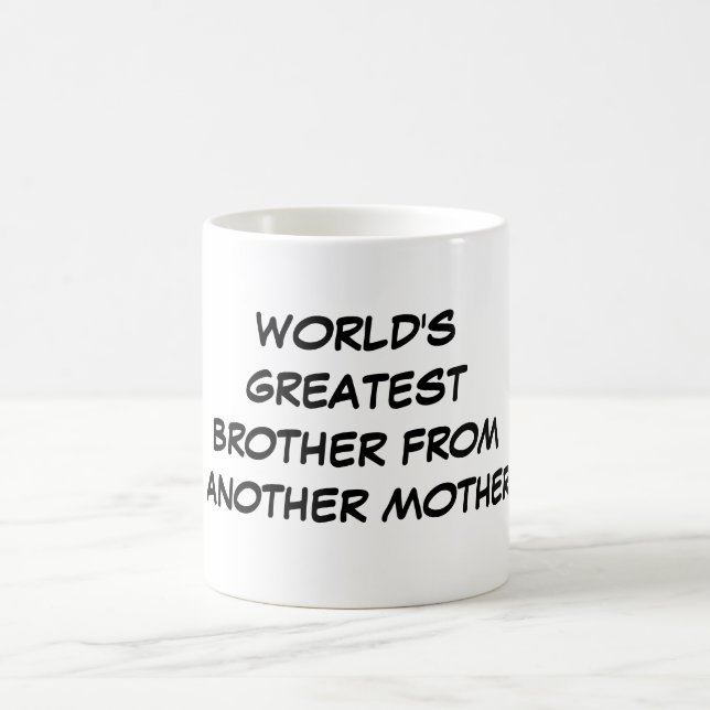 "Der bestste Bruder der Welt von einer anderen Kaffeetasse (Mittel)