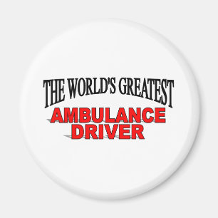 Der bestste der Krankenwagen-Fahrer der Welt Magnet