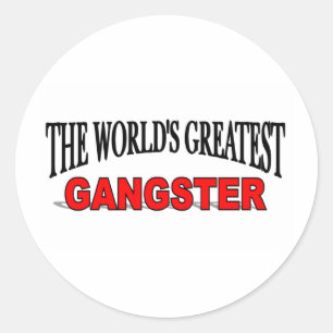 Der bestste Gangster der Welt Runder Aufkleber
