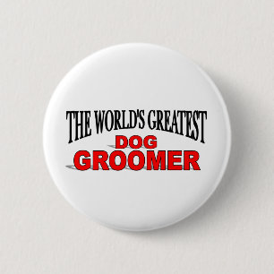 Der bestste Groomer der Welt Hunde Button