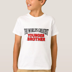 Der bestste jüngere Bruder der Welt T-Shirt