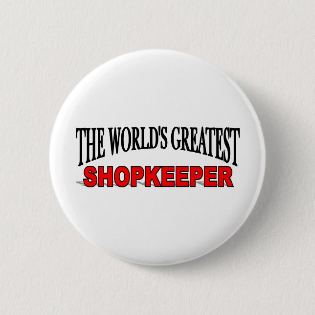 Der bestste Ladenbesitzer der Welt Button (Vorderseite)