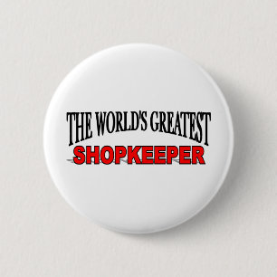 Der bestste Ladenbesitzer der Welt Button