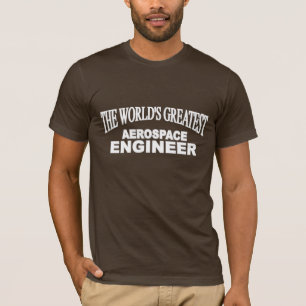 Der bestste Luftfahrtingenieur der Welt T-Shirt