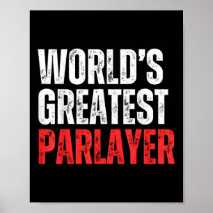 Der Bestste Parlayer-Gamer-Sport der Welt Poster