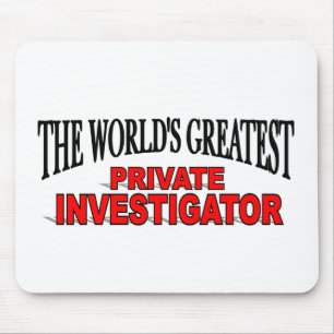 Der bestste private Forscher der Welt Mousepad