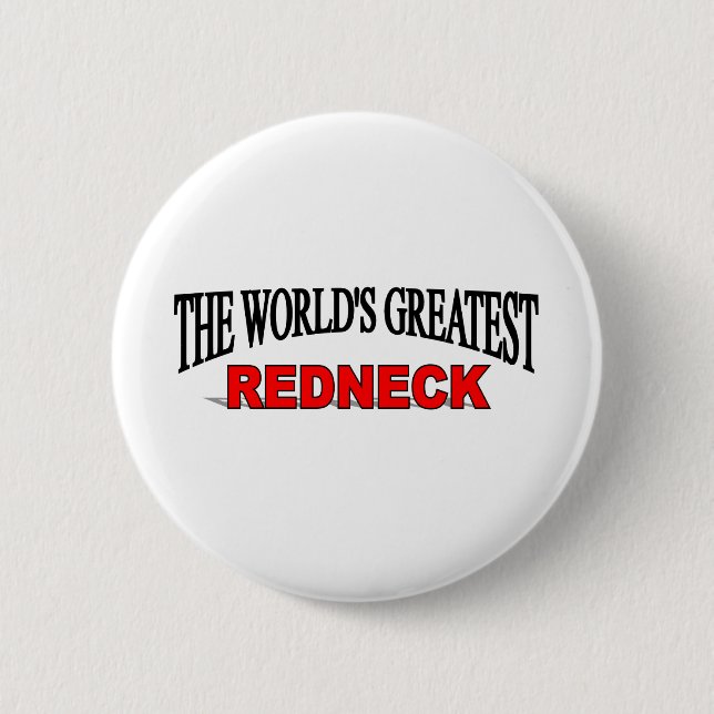 Der bestste Redneck der Welt Button (Vorderseite)