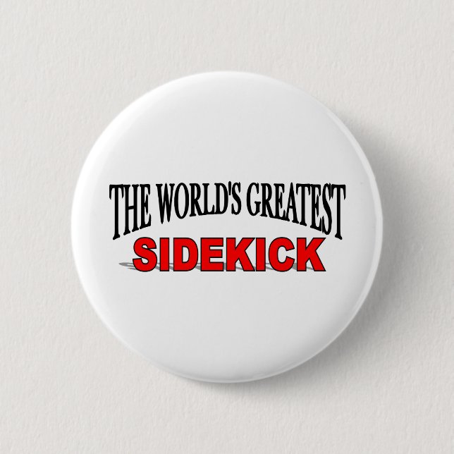 Der bestste Sidekick der Welt Button (Vorderseite)