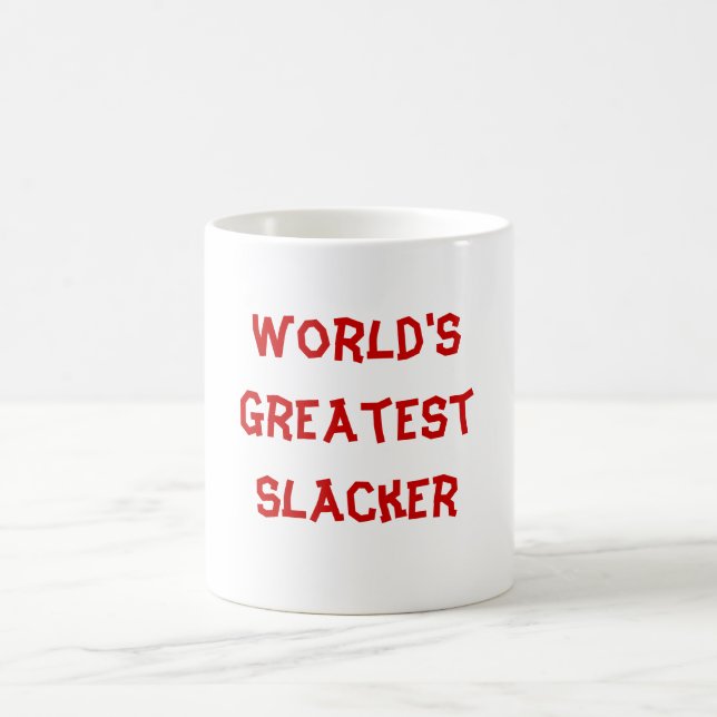 Der bestste Slacker der Welt Kaffeetasse (Mittel)