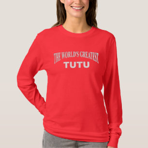 Der bestste TuTu der Welt T-Shirt