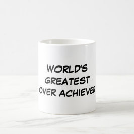 Der bestste Überdurchführer-" Tasse "der Welt