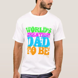 DER BESTSTE VATER DER WELT ZUM ZU SEIN T-Shirt