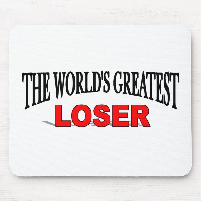 Der bestste Verlierer der Welt Mousepad (Vorne)