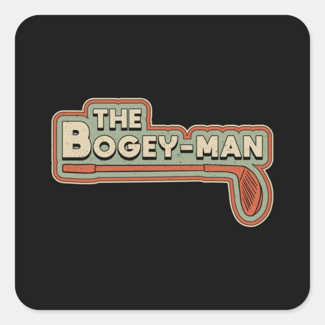 Der Bogey-Man Golf Player Golfer Golfspielen Funny Quadratischer Aufkleber (Vorderseite)