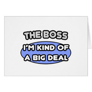 Der Boss... ein großer Deal