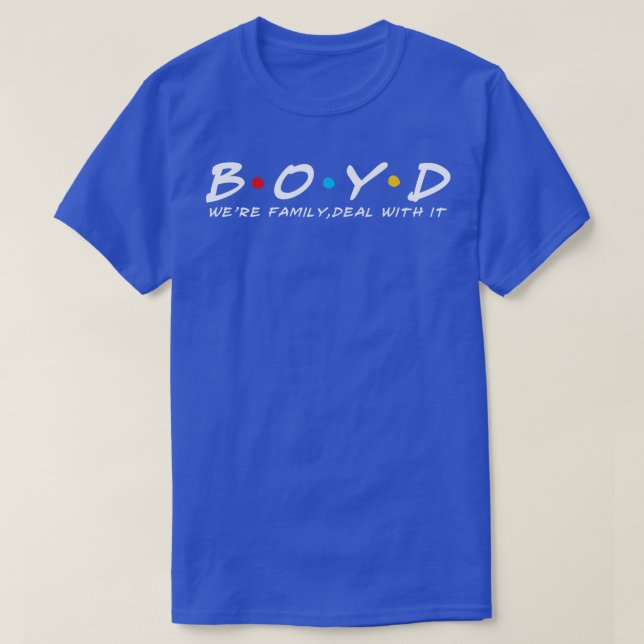 Der Boyd Familienname Boyd Nachname T-Shirt (Design vorne)