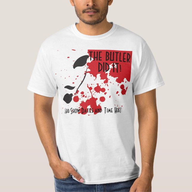 Der Butler tat es T-Shirt (Vorderseite)