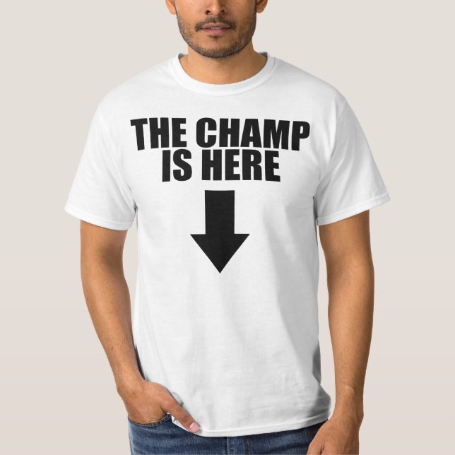 Der Champion ist hier T - Shirt (Vorderseite)