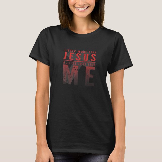 Der christliche Glaube an Christus ähnelt mehr Jes T-Shirt (Vorderseite)