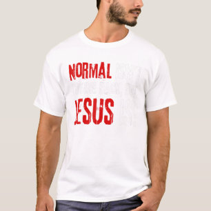 Der Christliche Glaube, normal kommt nicht zurück, T-Shirt