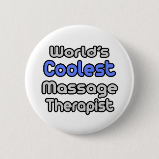 Der Coolste Massagetherapeut der Welt Button
