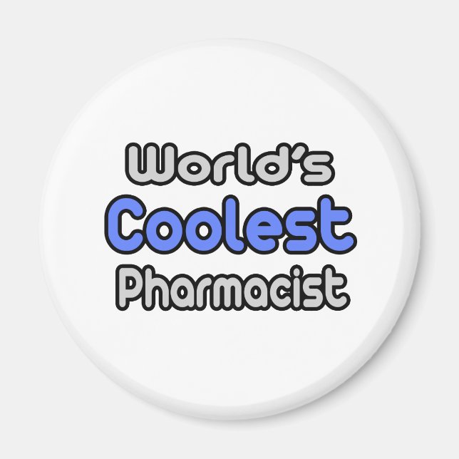 Der Coolstste Apotheker der Welt Magnet (Vorne)