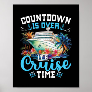 Der Countdown Ist Vorbei Es Ist Kreuzfahrt Zeit Lu Poster