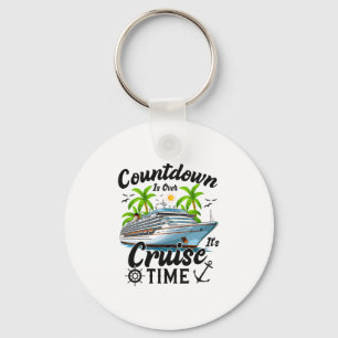 Der Countdown Ist Vorbei, Es Ist Kreuzfahrtzeit Mä Schlüsselanhänger