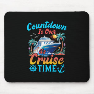 Der Countdown Ist Vorbei Es Ist Kreuzfahrtzeit Män Mousepad