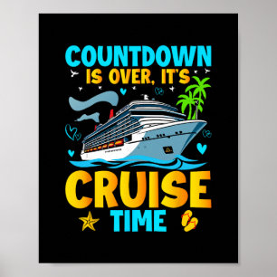 Der Countdown Ist Vorbei Es Ist Kreuzfahrtzeit Män Poster