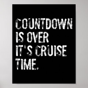 Der Countdown ist vorbei, es ist Kreuzfahrtzeit Ur Poster