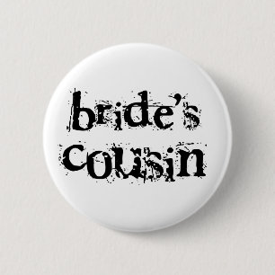 Der Cousin-Schwarz-Text der Braut Button