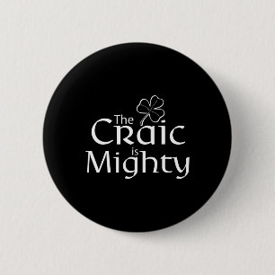 Der Craic ist vielleicht der Niedliche irische St. Button