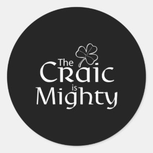 Der Craic ist vielleicht der Niedliche irische St. Runder Aufkleber
