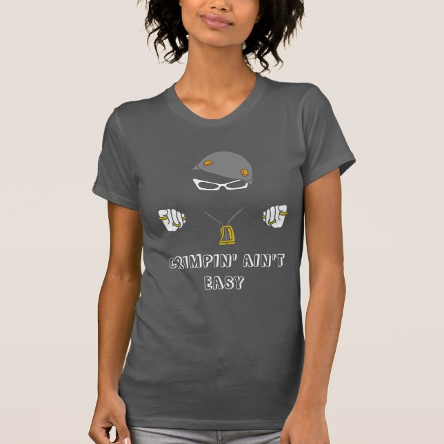 Der Crimpin der Frauen ist nicht einfach T-Shirt (Vorderseite)
