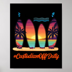 Der Custodian Off Duty Sommerzeit Ende des Schulja Poster