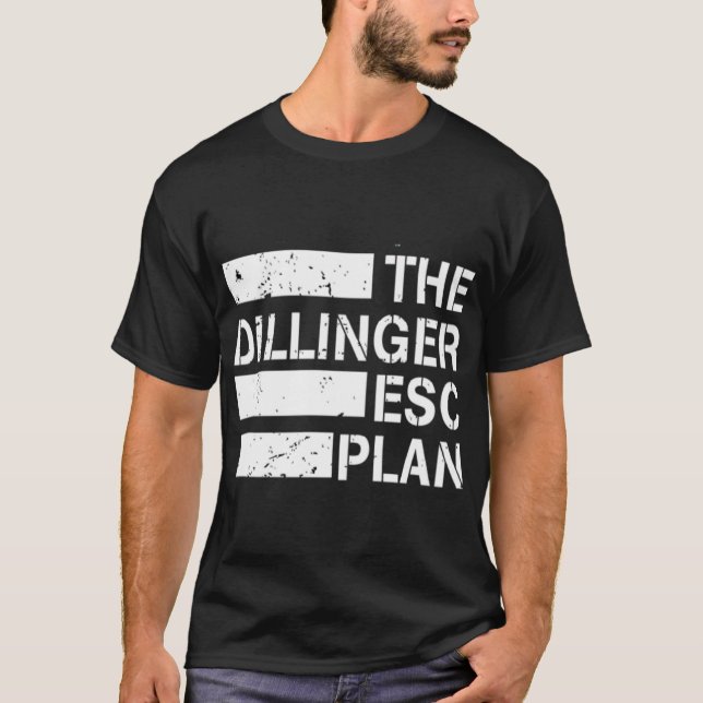 der Dillinger Fluchtplan Geschenk T-Shirt (Vorderseite)