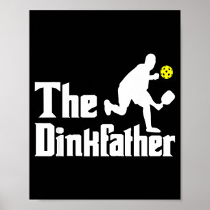 Der Dinkvater - lustiger Pickleball-Spieler Paddle Poster