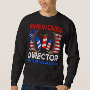 Der Direktor des Feuerwerks, wenn ich dich führe, Sweatshirt