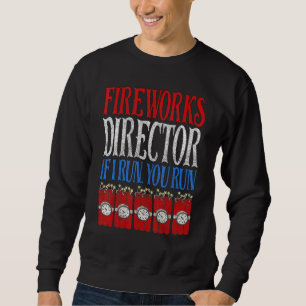 Der Direktor des Feuerwerks, wenn ich Sie leite, l Sweatshirt