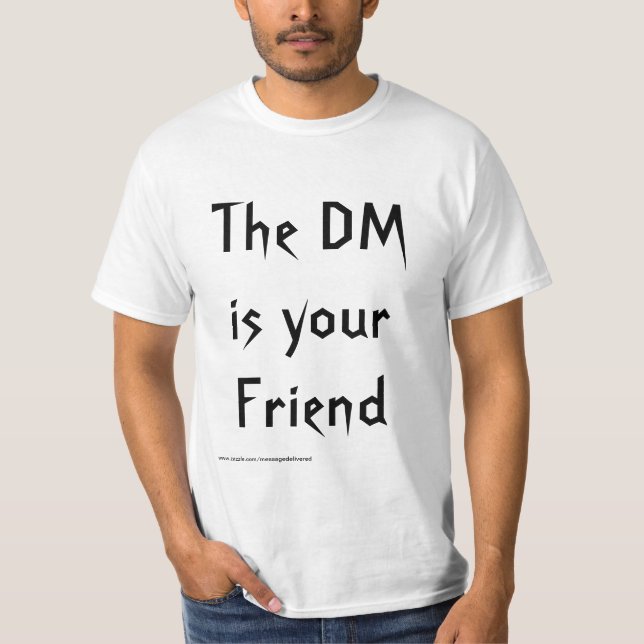 Der DM ist (nicht) Ihr Freund-Shirt T-Shirt (Vorderseite)