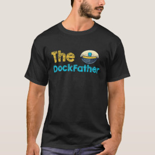 Der Dockvater Funny Boat Fishing Boat Vater Ca T-Shirt
