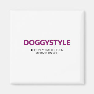 Der Doggystyle schaltet sich nur dann wieder ein ( Magnet