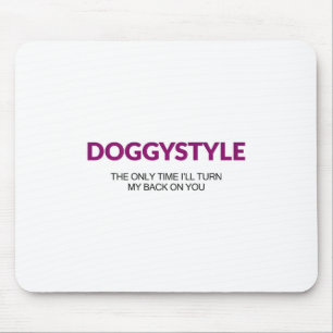 Der Doggystyle schaltet sich nur dann wieder ein ( Mousepad