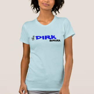 Der Dolch Smirk T-Shirt